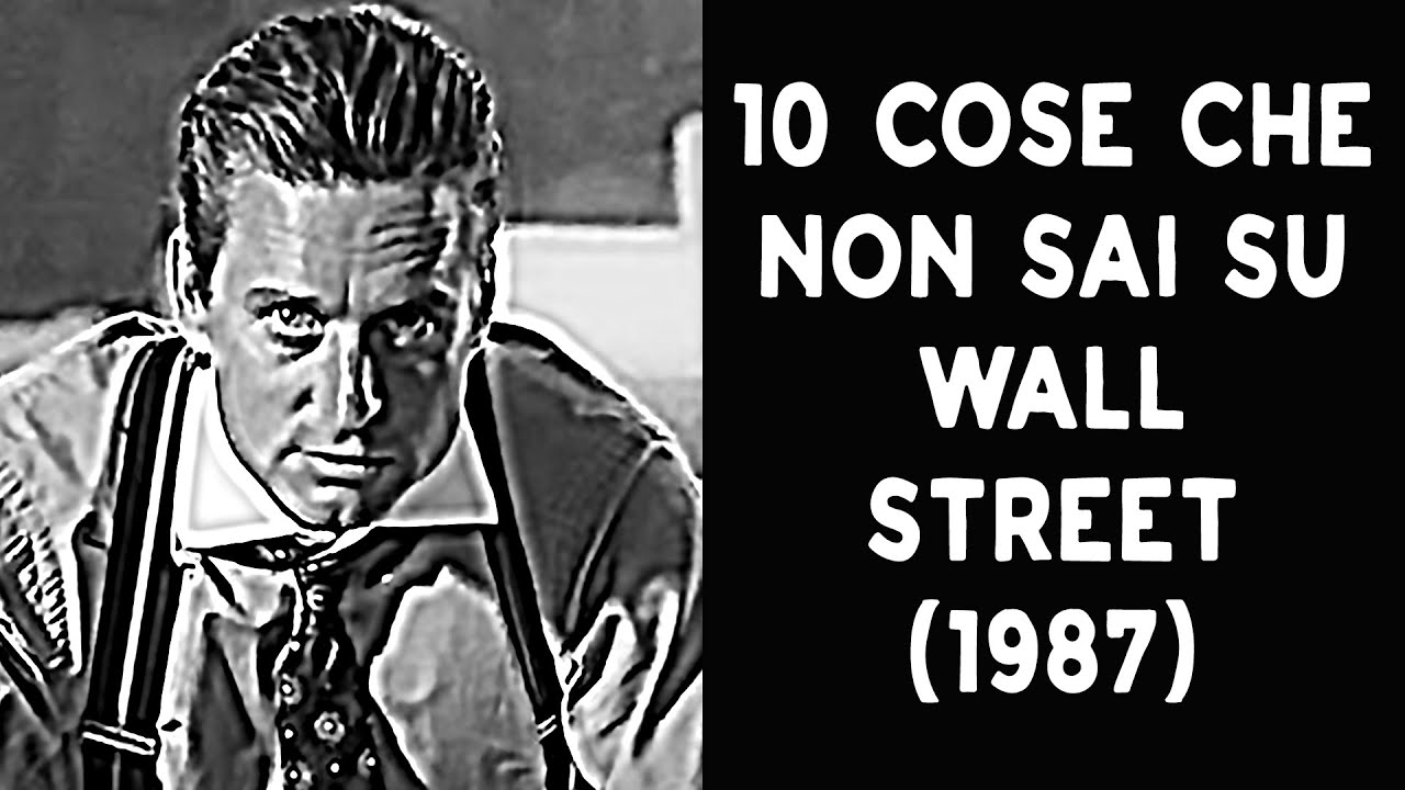 10 COSE CHE NON SAI SU WALL STREET | STORIA E CURIOSITA | 1987 | THE 80s DATABASE
