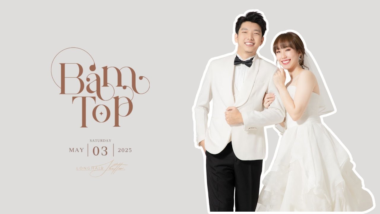 Wedding Presentation Photo Story | Bam & Top | พรีเซนเทชั่นงานแต่งงาน