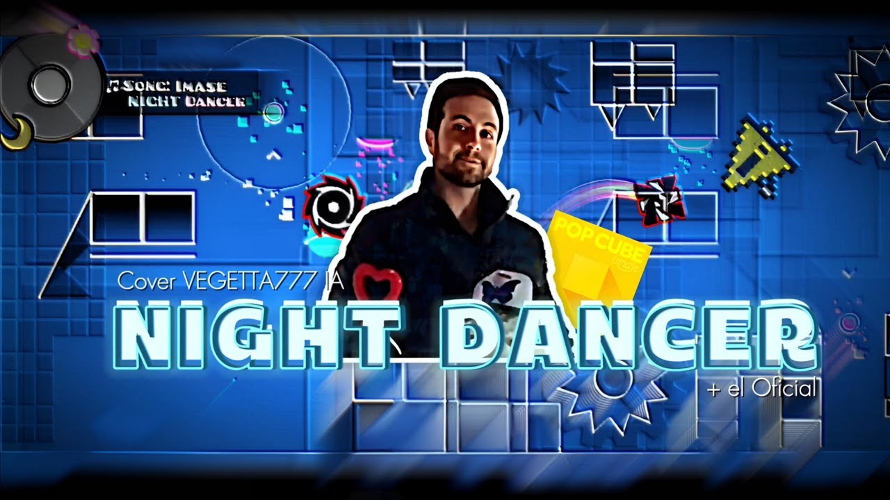 NIGHT DANCER | Geometry Dash 2.2 Cover Vegette777