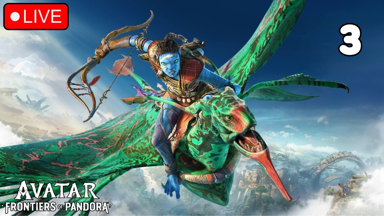 LIVE  - PLAYING AVATAR: FRONTIERS OF PANDORA FOR THE FIRST TIME! PT 3