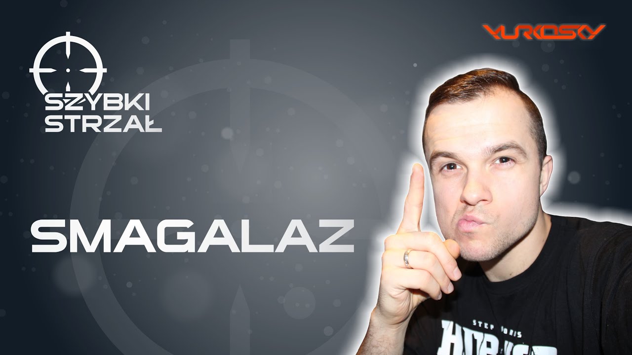 Smagalaz - Szybki Strzał