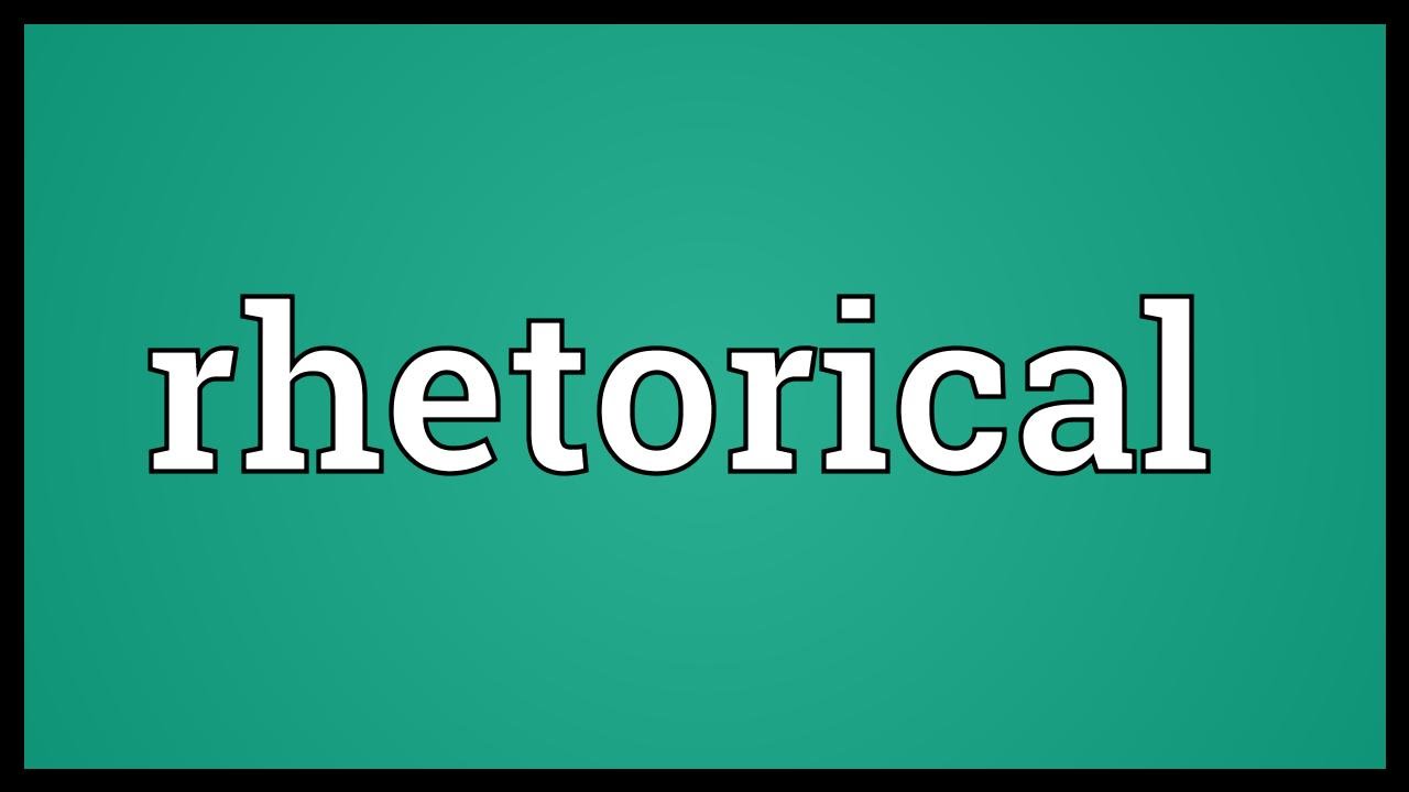 Rhetorical Meaning