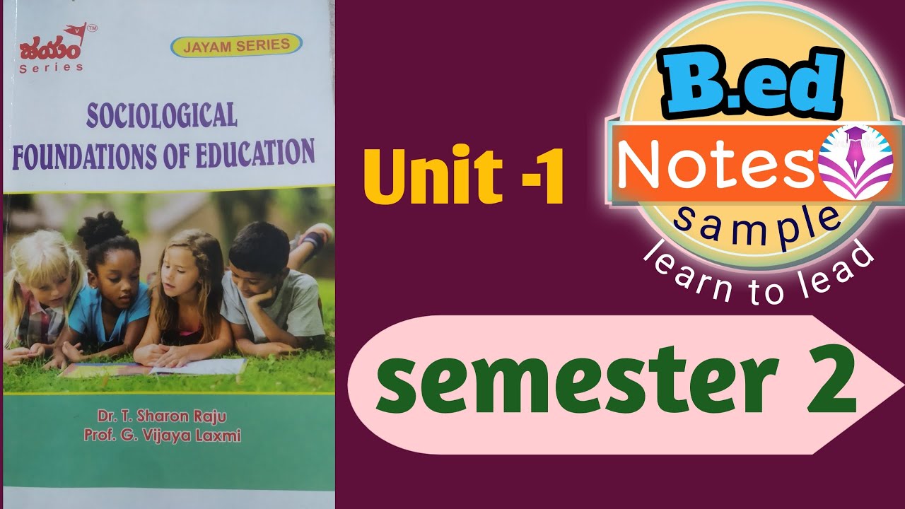 B.ed 2nd semester sociological foundations of education unit- 1 notes