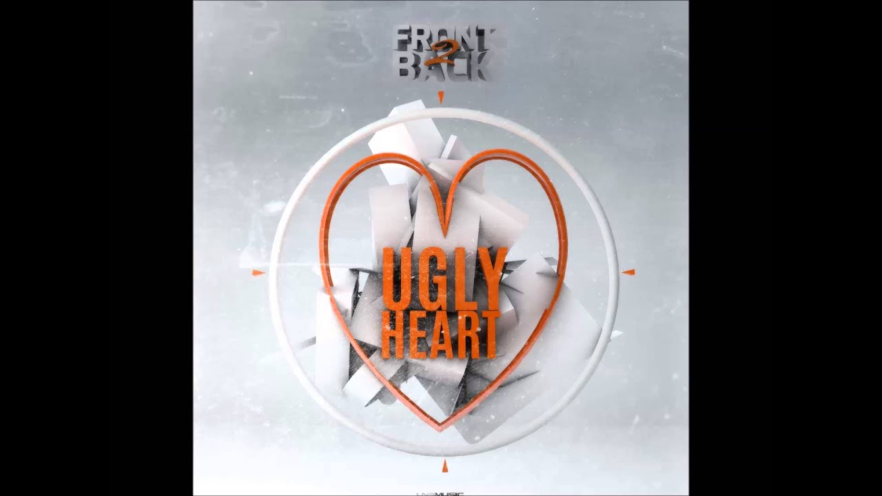 Front 2 Back - Ugly Heart (Basslouder Remix Edit)