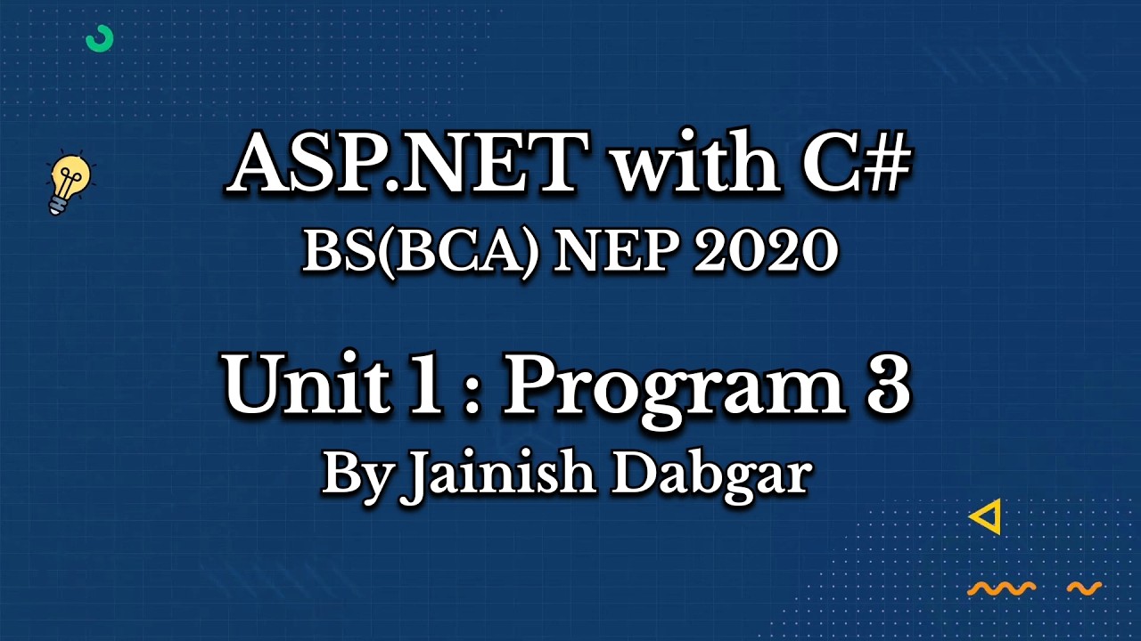 ASP.NET Practical 3:Using Class Files & App_Code Directory | BCA Sem 4(NEP 2020) | By Jainish Dabgar