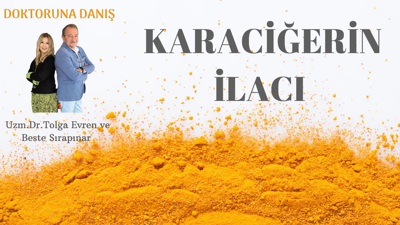 Karaciğerin Bir Numaralı İlacı