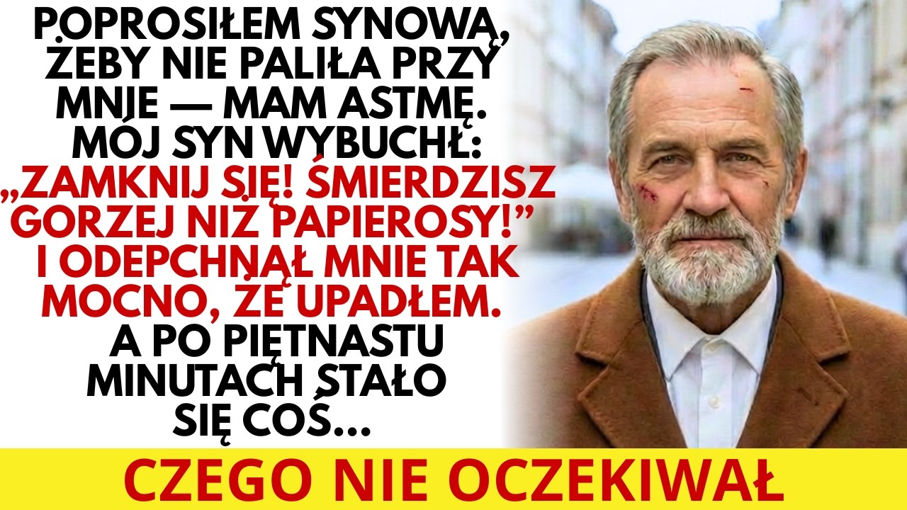 „ZAMKNIJ SIĘ, ŚMIERDZĄCY STARCU!” — syn po 15 minutach pożałował swoich słów