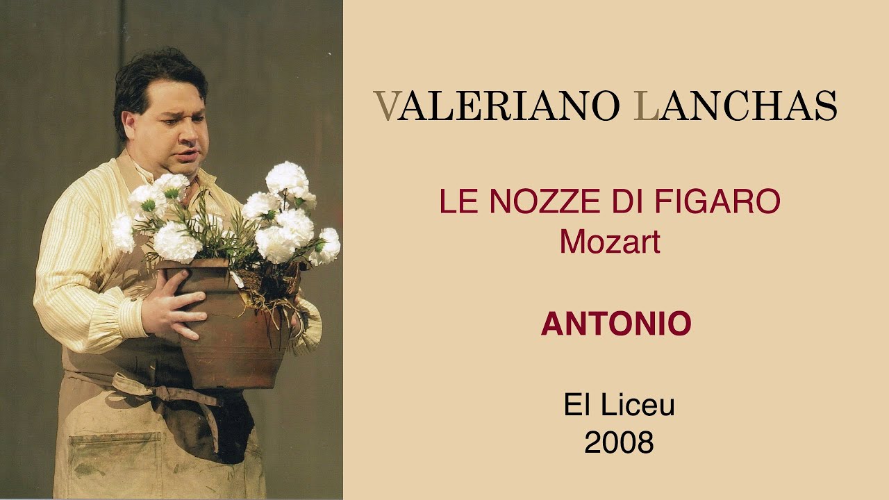 Valeriano Lanchas -Antonio- Le nozze di Figaro, El Liceu 2008