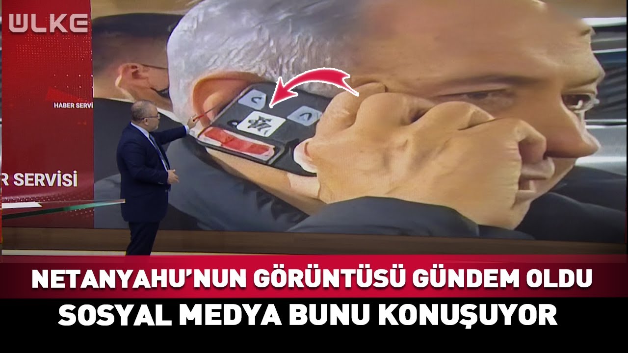 Netanyahu'nun O Görüntüsü Sosyal Medyada Gündem Oldu #haber