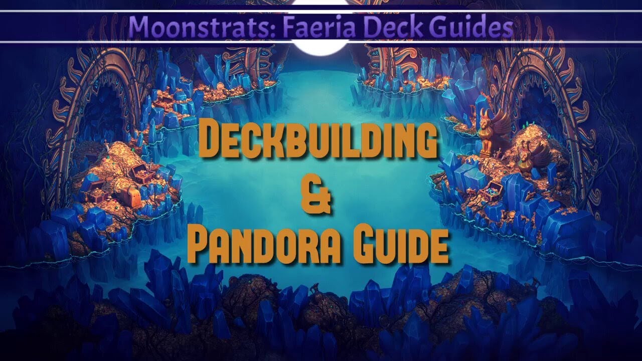 Moonstrats Episode 6 - Deckbuilding and Pandora Guide