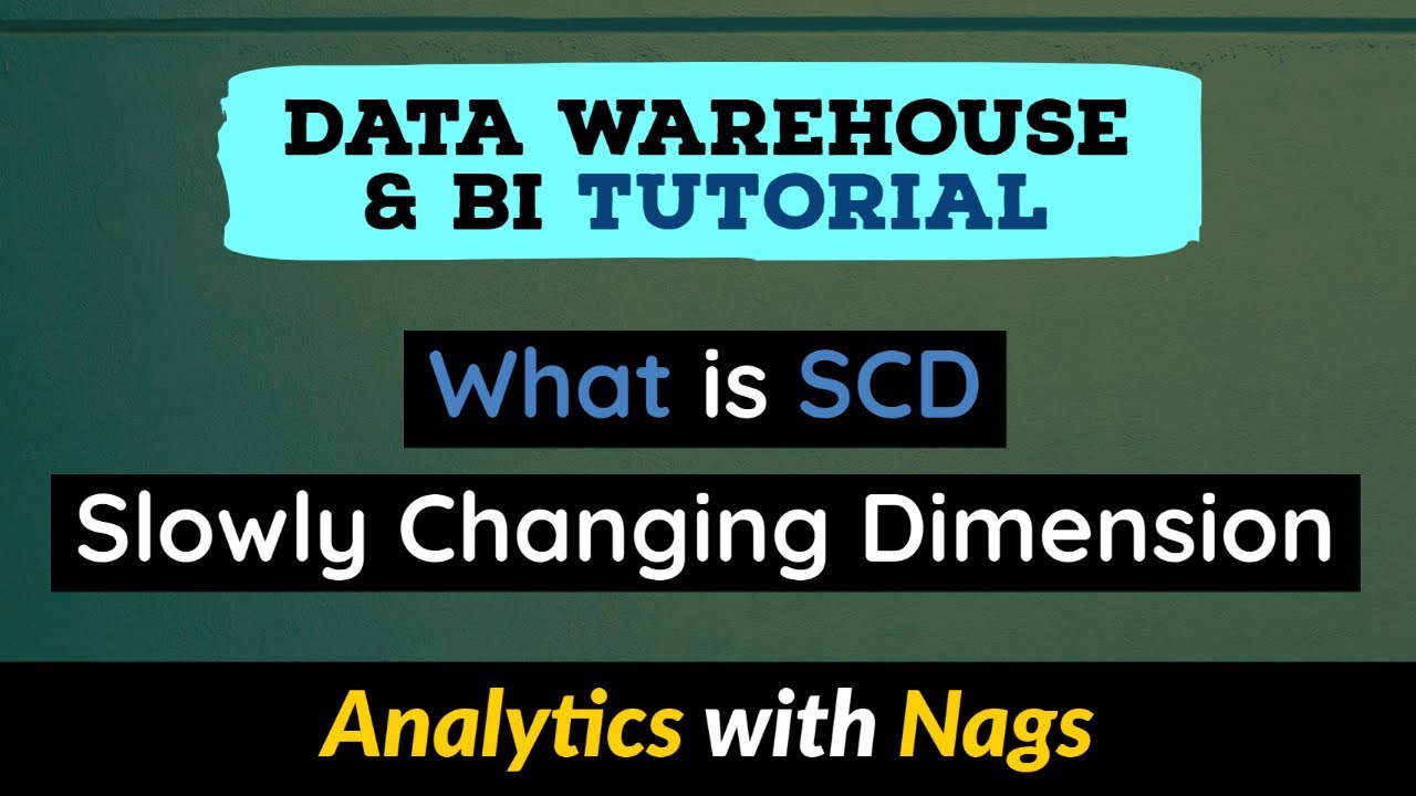 What is SCD / Slowly Changing Dimension | Data Warehouse Tutorial | Data Warehouse Concepts (14/30)