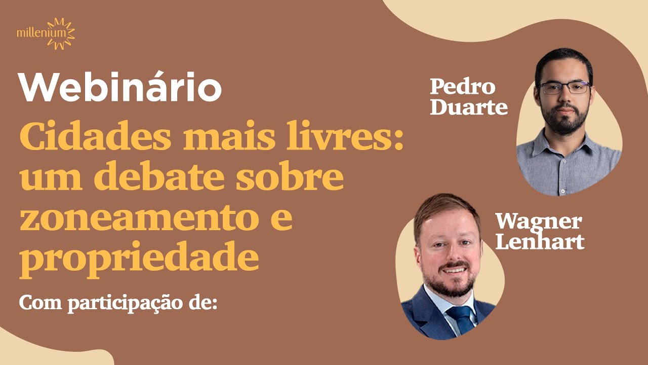 Cidades mais livres: um debate sobre zoneamento e propriedade