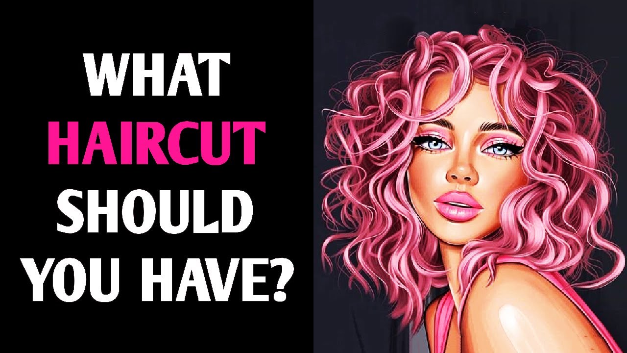WHAT HAIRCUT SHOULD YOU HAVE? Personality Test Quiz - 1 Million Tests