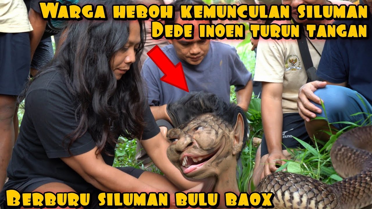 WARGA HEBOH KEMUNCULAN SILUMAN DEDE INOEN AUTO TURUNTANGAN