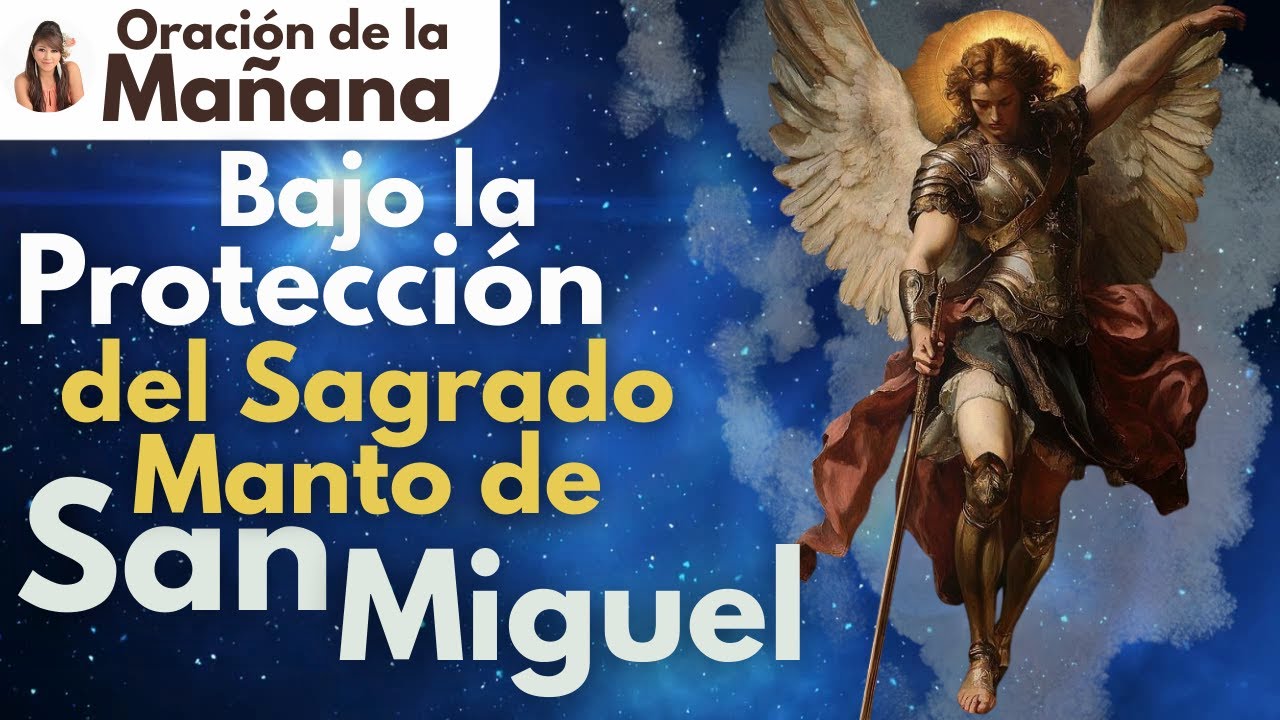 ⁣🔴 ORACIÓN DEL MANTO DEL ARCÁNGEL 👉 para tu Proteccion y Custodia