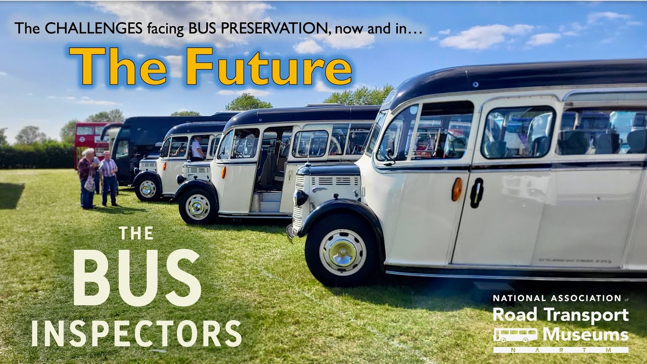 Will They Still Be Loved? The Challenges Facing Bus & Coach Preservation