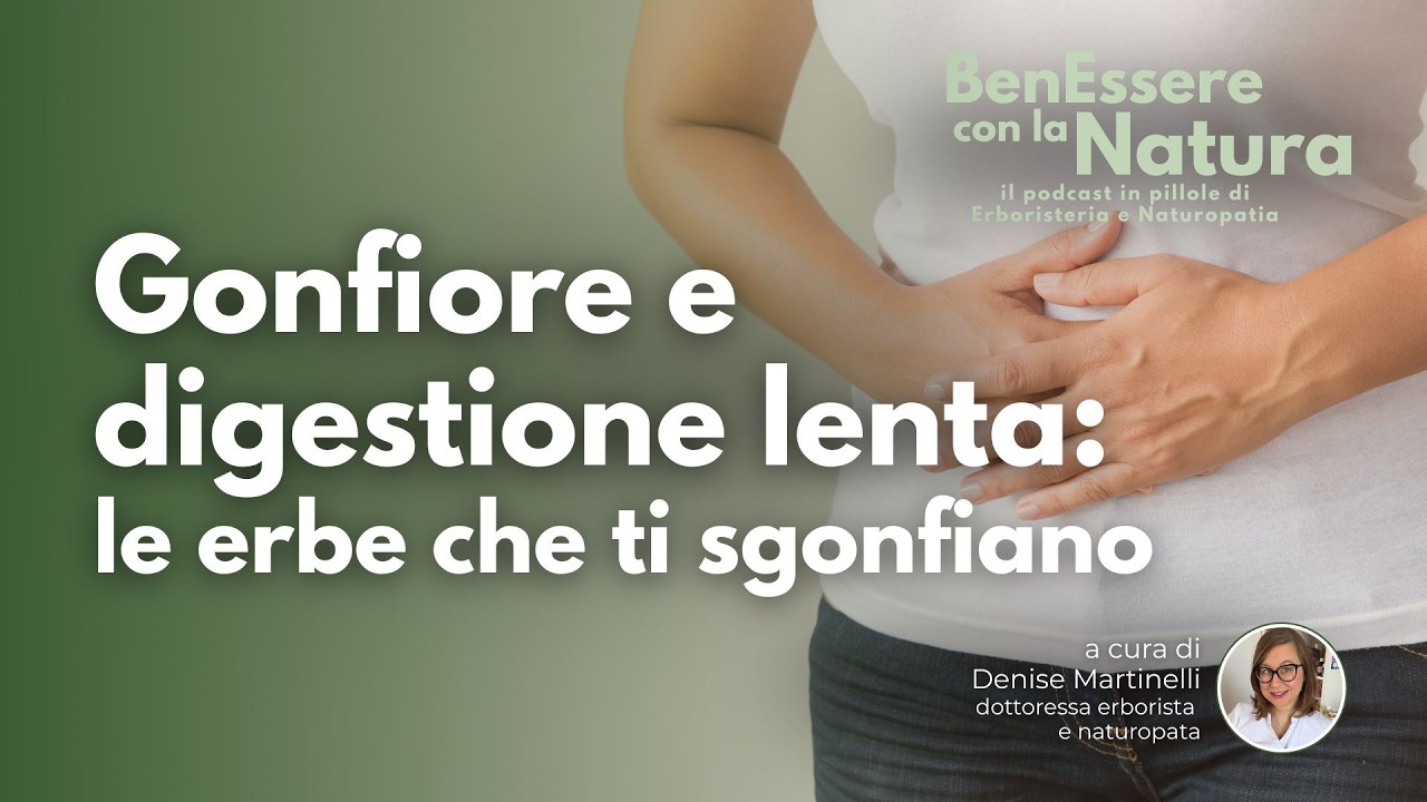 EP9 - gonfiore e digestione
