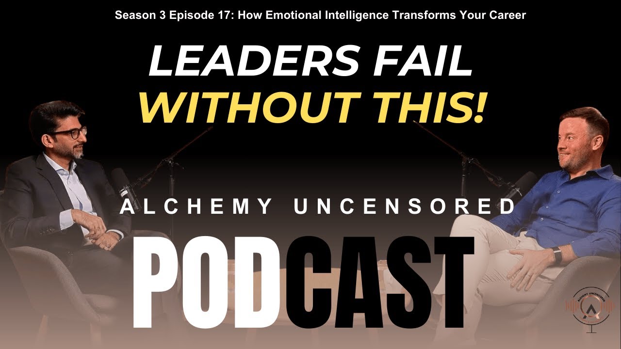 Season 3 Episode 17: How Emotional Intelligence Transforms Your Career