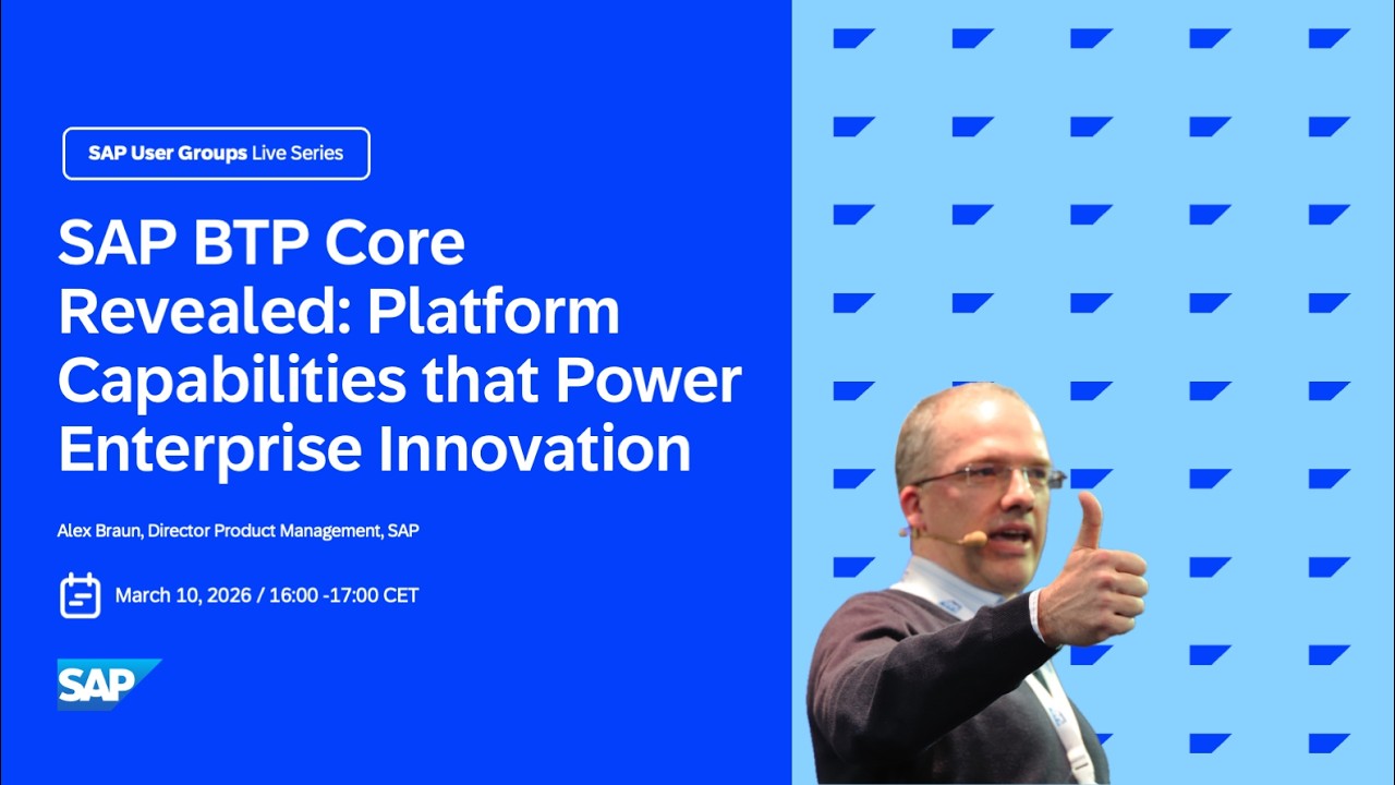 SAP BTP Core Revealed: Platform Capabilities that Power Enterprise Innovation 💫