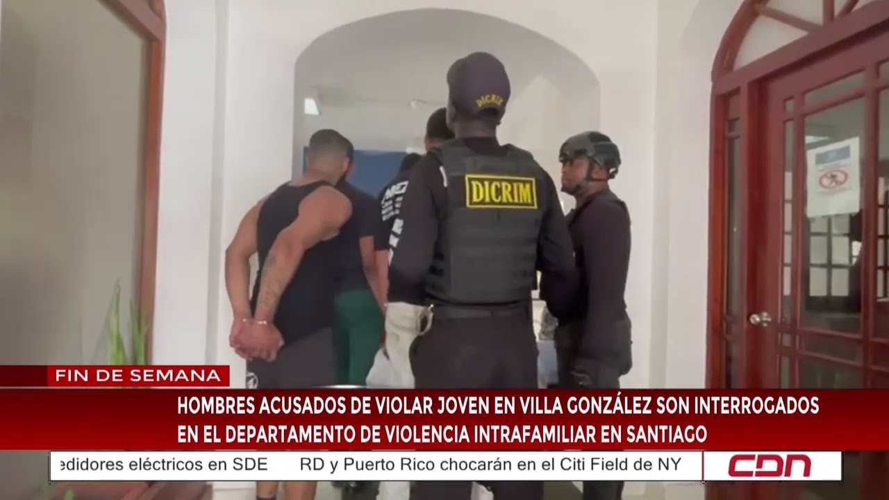 Hombres acusados de violar joven en Villa González son interrogados en el departamento de violencia