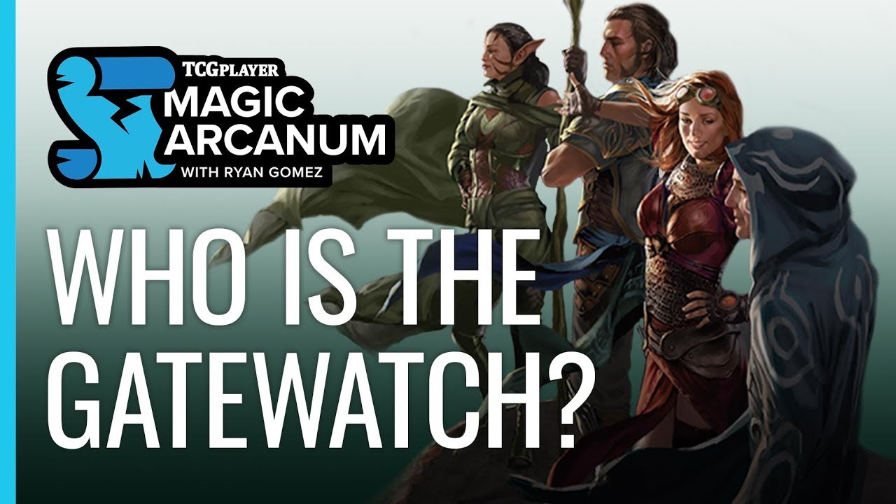 Who is The Gatewatch? | Magic Arcanum