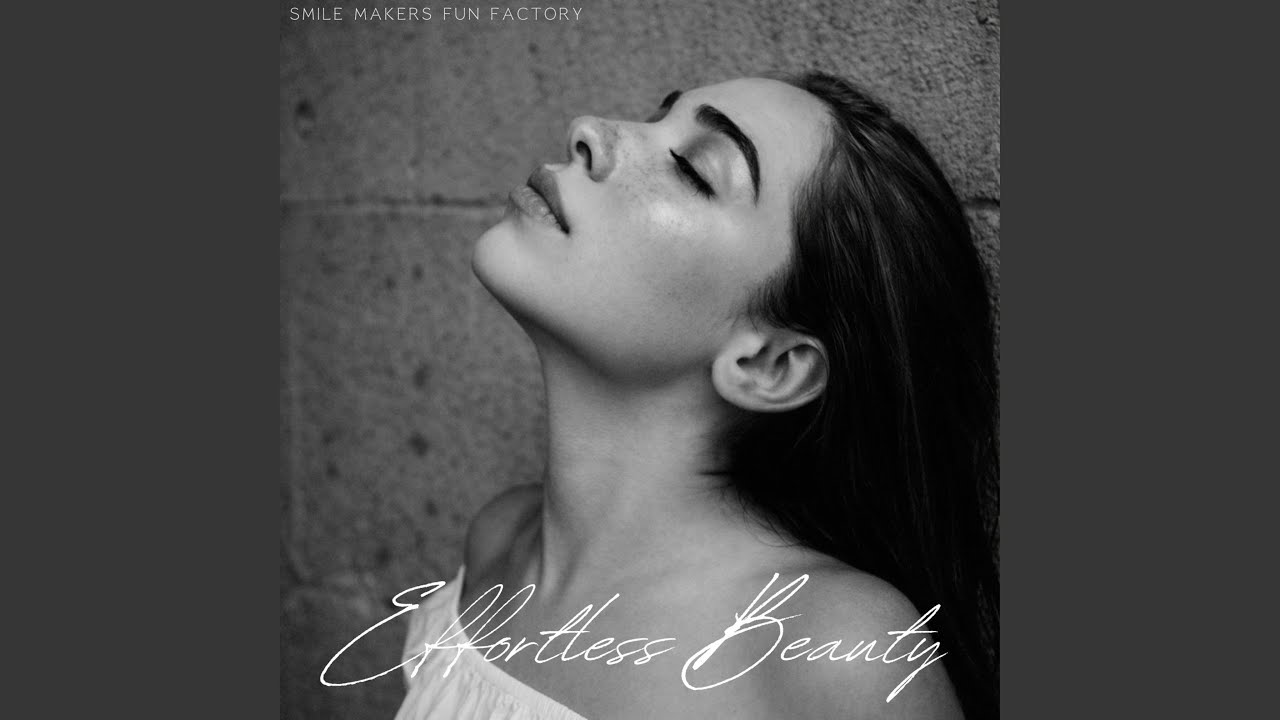 Effortless Beauty