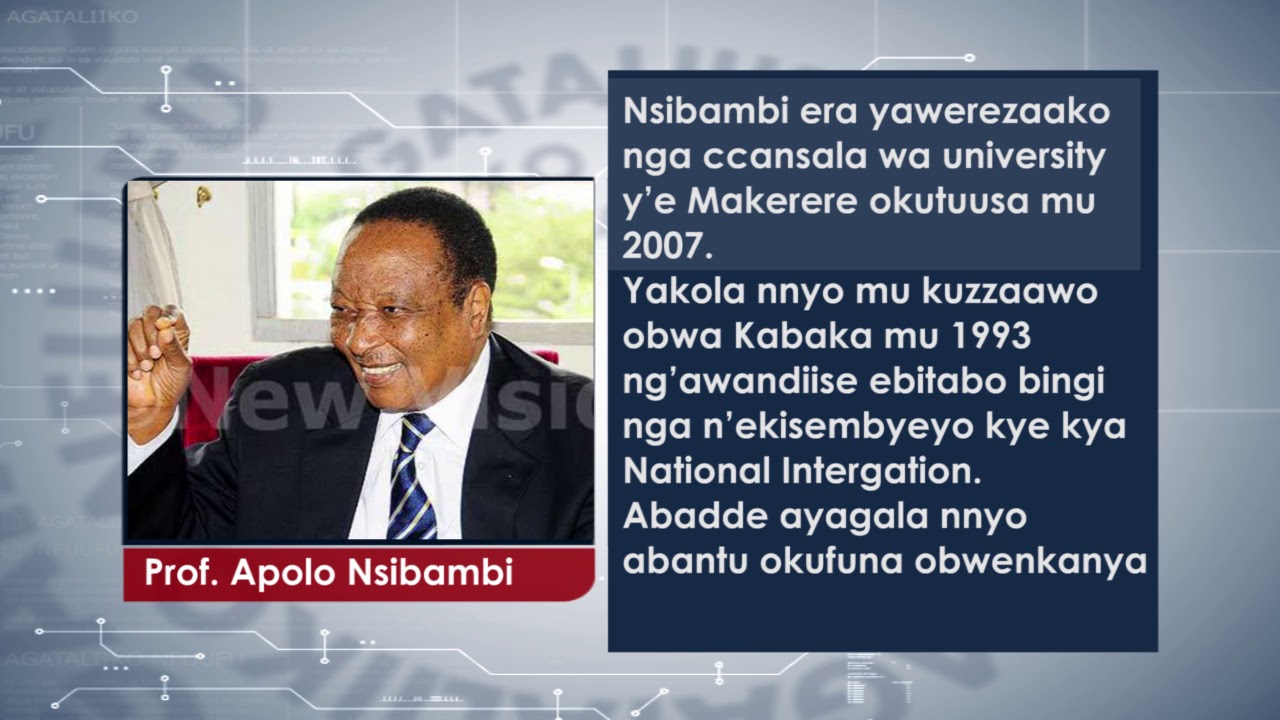 Prof. Apolo Nsibambi afudde.