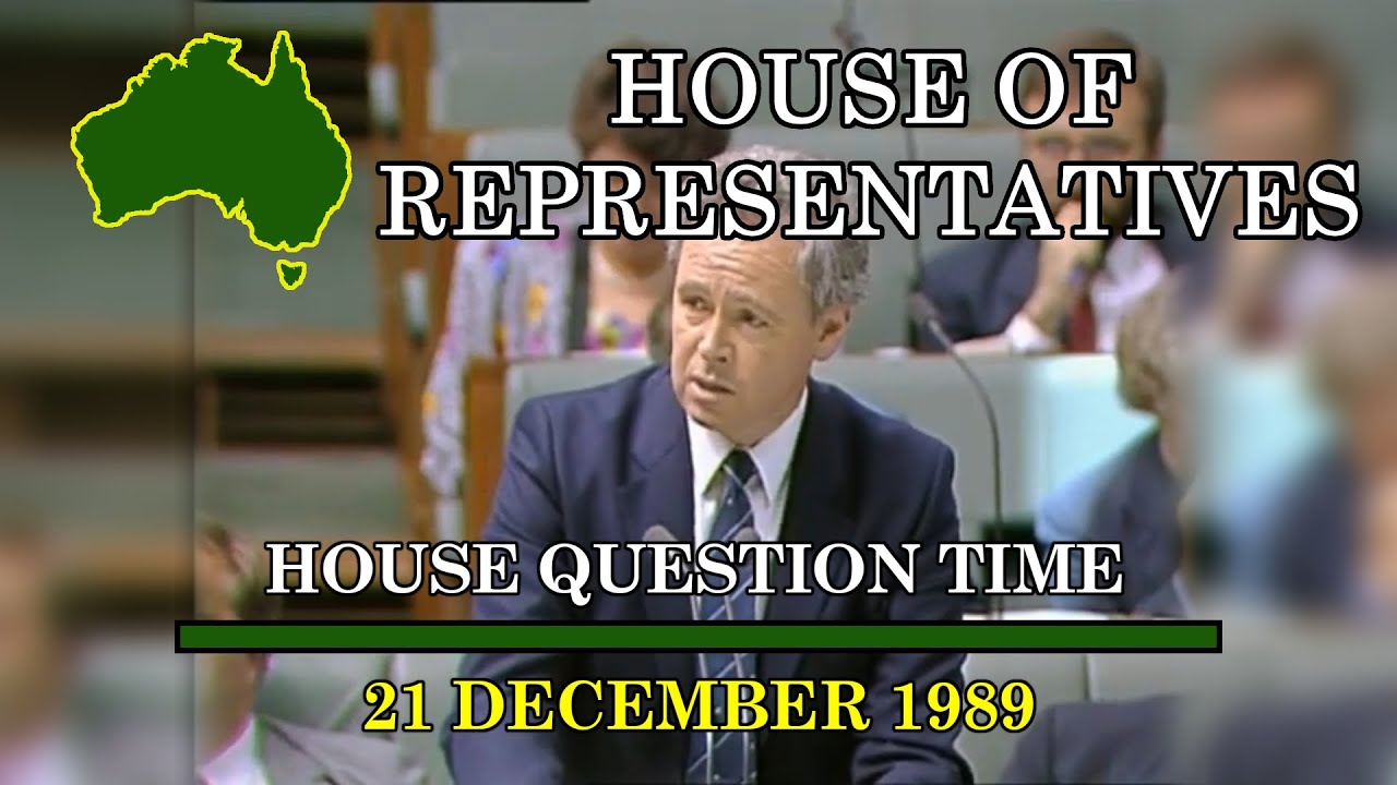 House Question Time - 21 December 1989