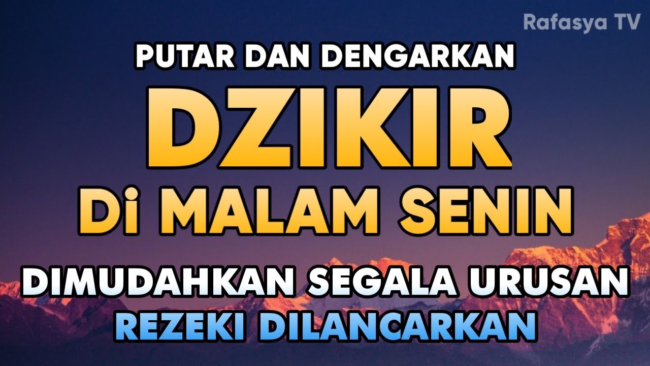 DZIKIR MALAM PALING MUSTAJAB PEMBUKA REZEKI - Zikir Pembuka Rezeki Segala Penjuru, Night Dua