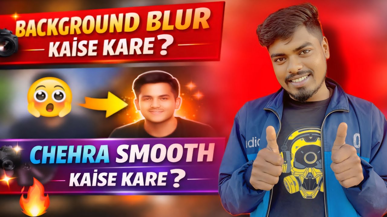 Video Background Blur Kaise Kare | Chehra Smooth Karna Sikhe Mobile Se (2026)💥