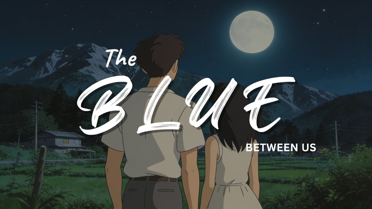 The Blue Between Us - Noso Ventoso
