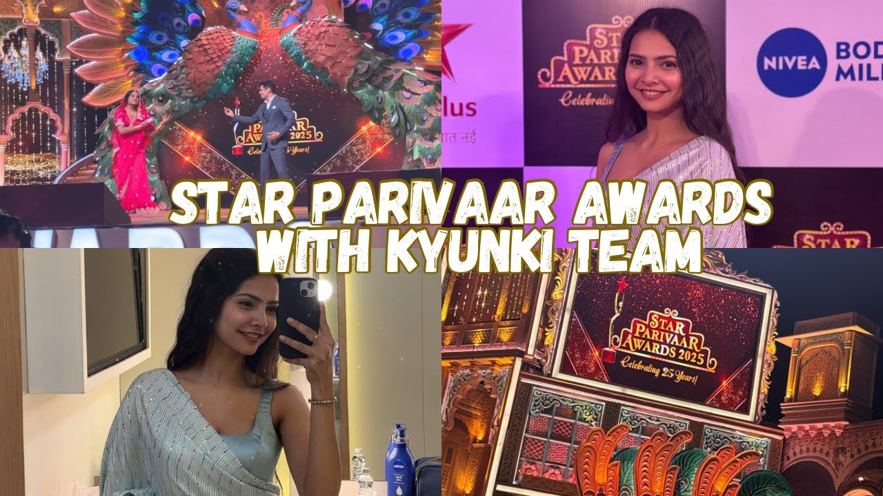 Star parivaar awards BTS | kyunki saas bhi kabhi bahu thi team| Prachi singh| Munni | vlog