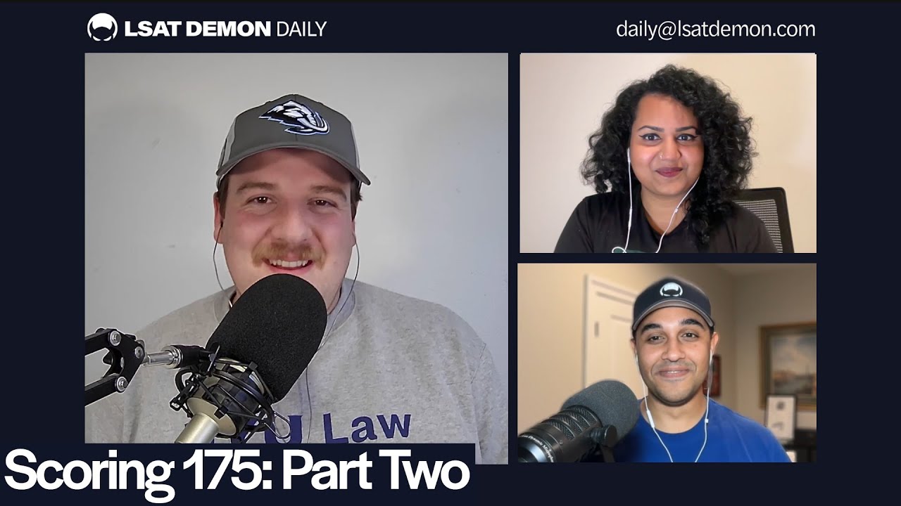 Scoring 175: Part Two | LSAT Demon Daily, Ep. 1244
