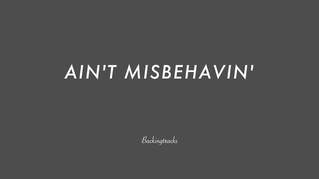 AIN'T MISBEHAVIN' chord progression - Backing Track (no piano)