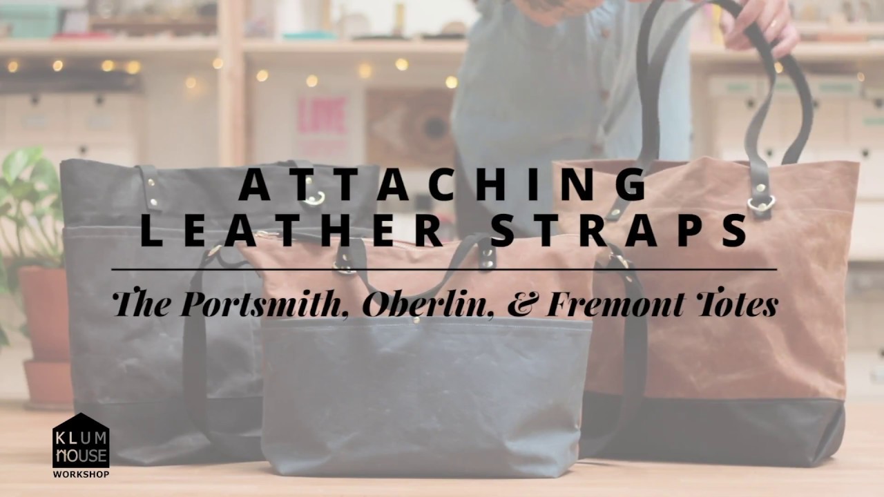 How To Attach Leather Straps on Klum House Bag Patterns