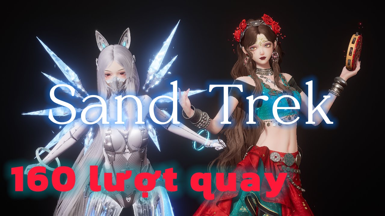 160 Lượt Quay Cho Gacha Sand Trek | Life Makeover Sing
