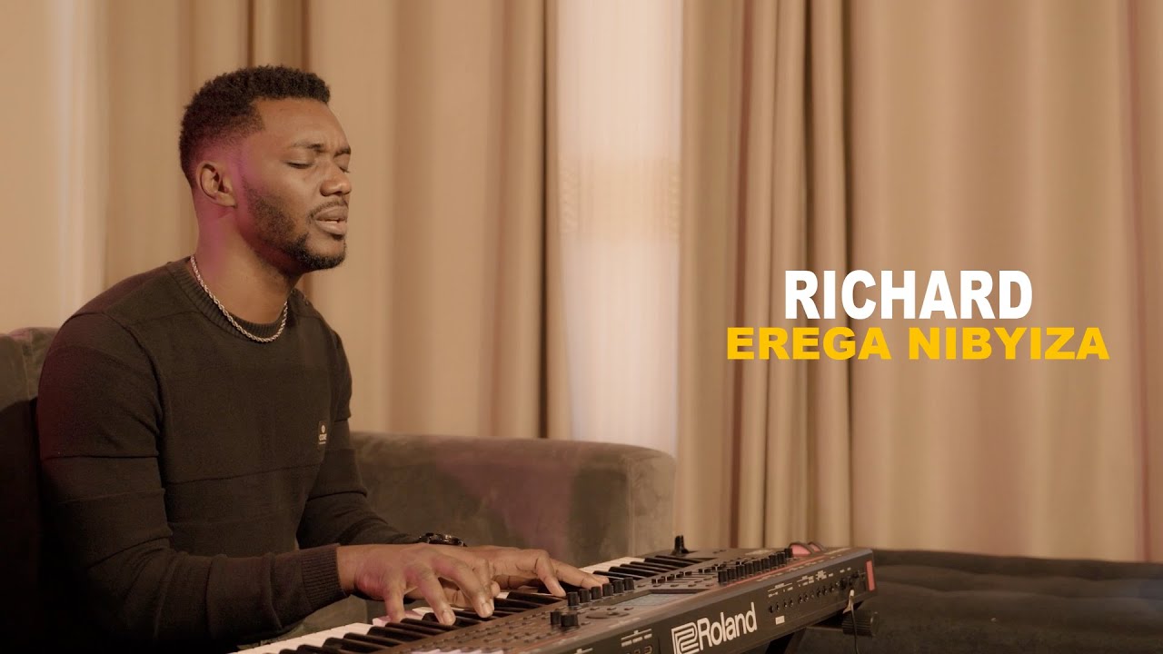 Richard keen - EREGA NIBYIZA