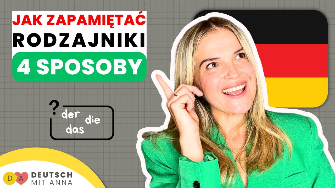 4 Proste triki na rodzajniki: Zapamiętasz raz na zawsze 🇩🇪