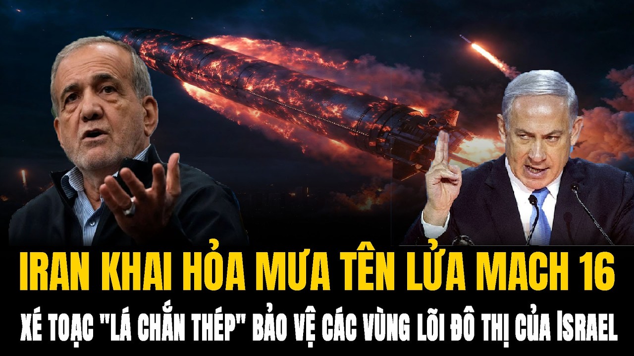 Iran khai hỏa mưa tên lửa Mach 16, xé toạc 