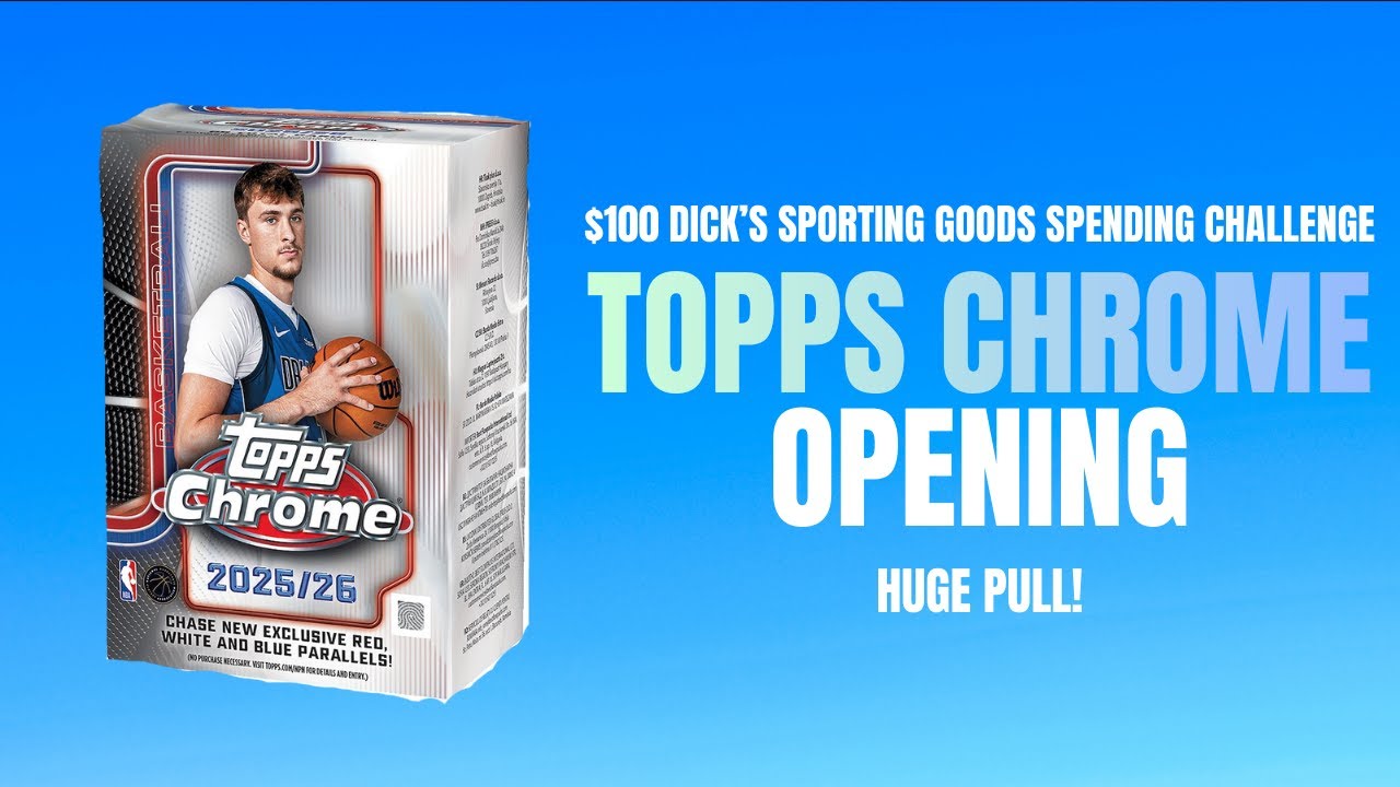 WE PULLED A HUGE CARD FROM THE NEW TOPPS CHROME BLASTER BOXES | $100 DICK'S SPORTING GOODS CHALLENGE