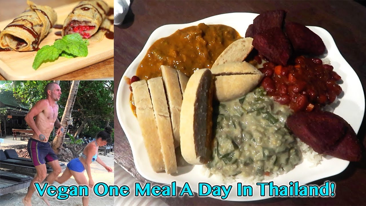 What I Eat And Do In A Day - Vegan One Meal A Day In Koh Phangan, Thailand!