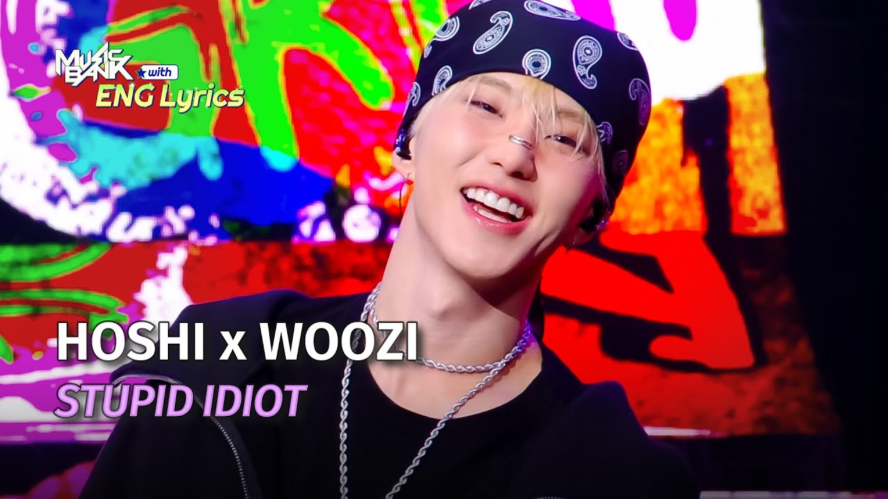 [ENG Lyrics] HxW (호시x우지) - STUPID IDIOT | KBS WORLD TV 250314