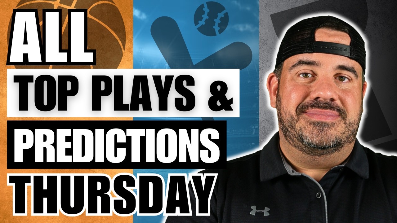 ALL SPORTS THURSDAY PROFIT HUNT | TOP PLAYS & PREDICTIONS