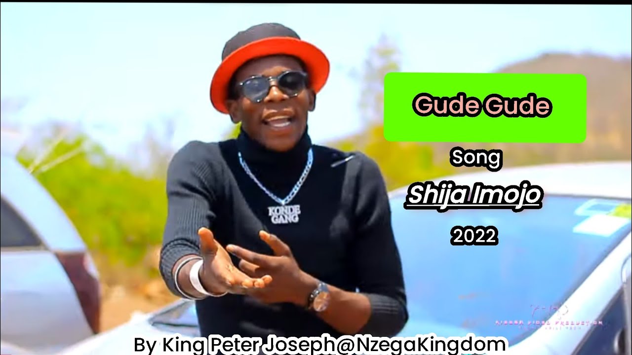 Gude Gude-Shija Imojo (Official Music 2022) by 