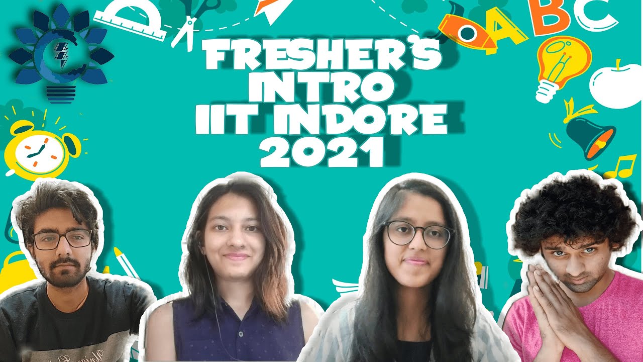 Freshers' 2021 Introduction IIT Indore