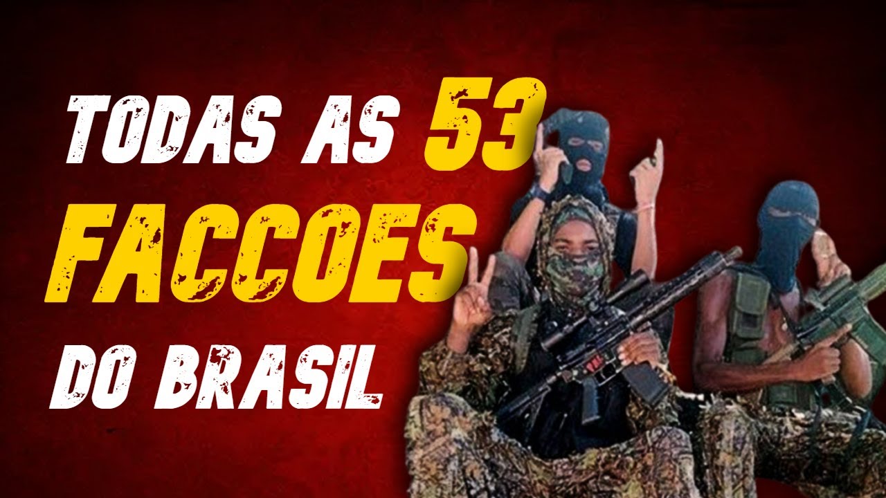 VEJA AS 53 FACÇÕES BRASILEIRAS (alianças e territórios)