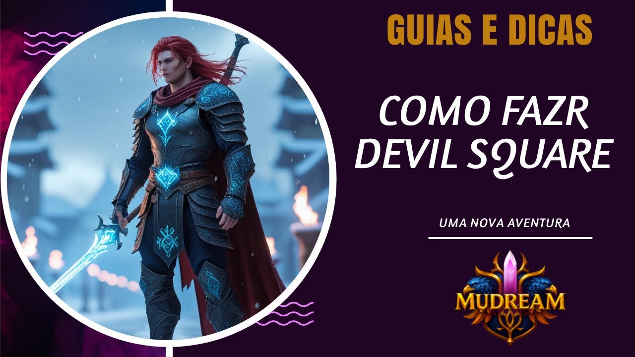 MUDREAM - Tudo Sobre Devil Square