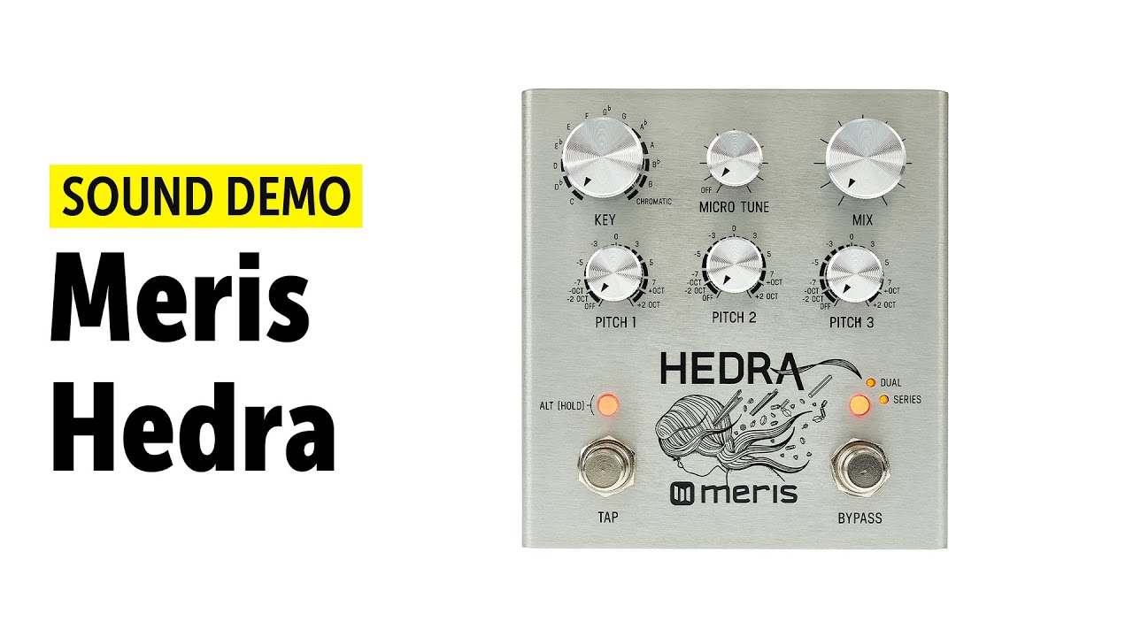 Meris Hedra - Sound Demo (no talking)
