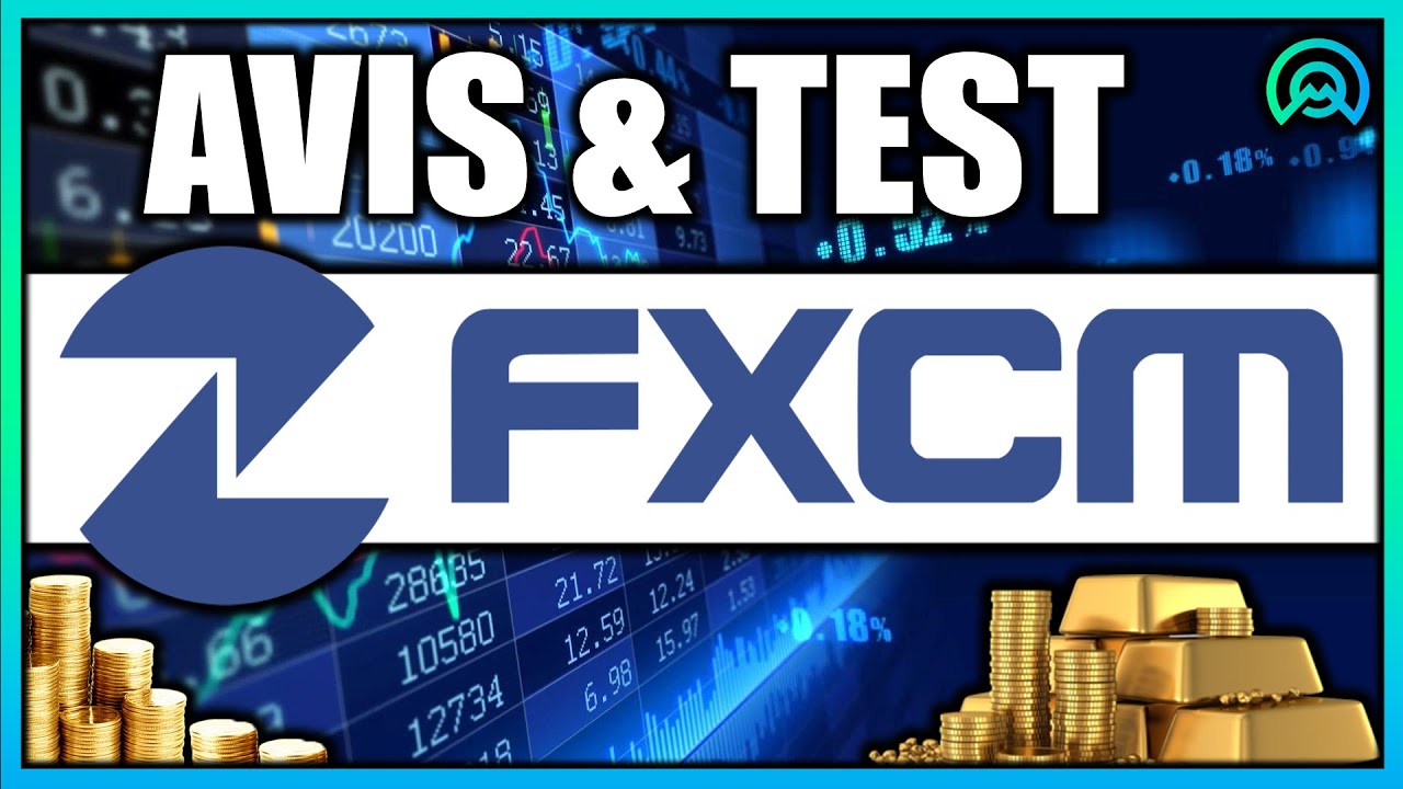 📈 FXCM AVIS : TEST DE CE BROKER FOREX  EN FRANCE 2021