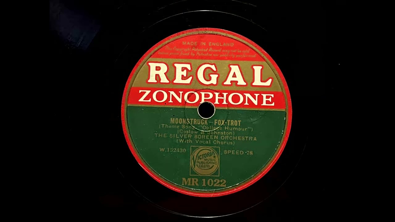 1933 THE SILVER SCREEN ORCHESTRA - Moonstruck REGAL ZONOPHONE 10